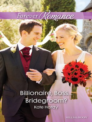 cover image of Billionaire, Boss...Bridegroom?